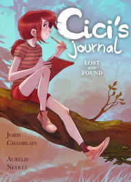 Download books for free online Cici's Journal: Lost and Found 9781250763402 (English Edition) ePub MOBI PDF by Joris Chamblain, Aurélie Neyret