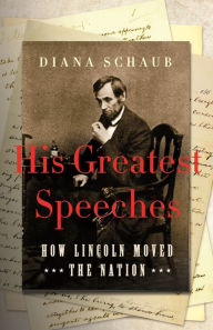 Mobile downloads ebooks free His Greatest Speeches: How Lincoln Moved the Nation