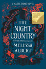 The Night Country (B&N Exclusive Edition) (Hazel Wood Series #2)