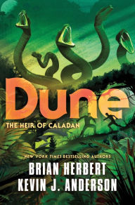 Title: Dune: The Heir of Caladan, Author: Brian Herbert