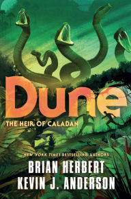 Title: Dune: The Heir of Caladan, Author: Brian Herbert