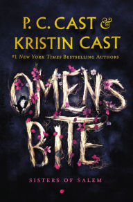 Free audiobook downloads for android phones Omens Bite: Sisters of Salem 9781250765666 by P. C. Cast, Kristin Cast English version MOBI PDF