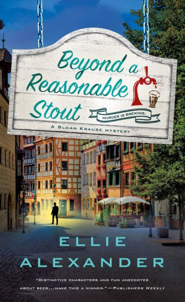 Beyond a Reasonable Stout (Sloan Krause Mystery #3)