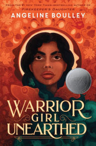 Title: Warrior Girl Unearthed, Author: Angeline Boulley