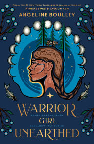 Title: Warrior Girl Unearthed, Author: Angeline Boulley