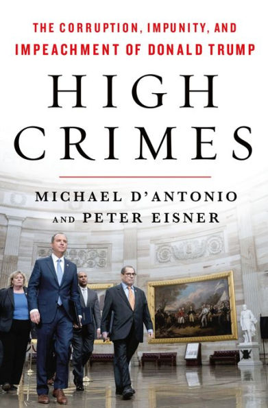 High Crimes: The Corruption, Impunity, and Impeachment of Donald Trump