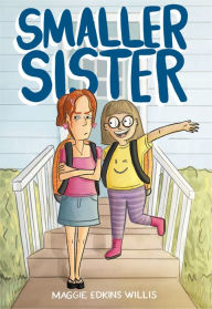 Book downloadable free Smaller Sister FB2 DJVU by Maggie Edkins Willis (English literature) 9781250767424