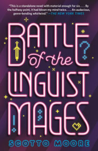 Title: Battle of the Linguist Mages, Author: Scotto Moore