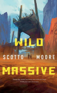 Title: Wild Massive, Author: Scotto Moore