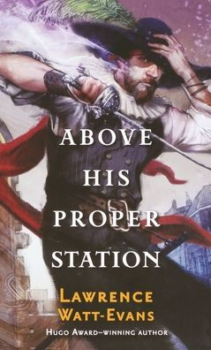 Above His Proper Station