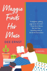 Title: Maggie Finds Her Muse: A Novel, Author: Dee Ernst