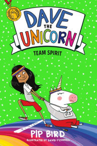 Title: Team Spirit (Dave the Unicorn Series #2), Author: Pip Bird