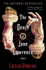 Pdf download new release books The Death of Jane Lawrence: A Novel by Caitlin Starling, Caitlin Starling 9781250769589 PDF (English Edition)