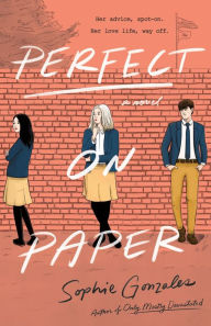 Rapidshare ebooks download Perfect on Paper: A Novel (English Edition) by Sophie Gonzales 9781250769787 