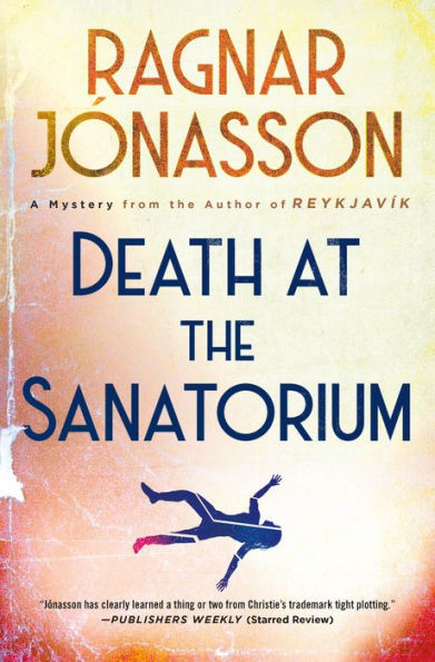 Death at the Sanatorium: A Mystery
