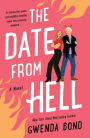 The Date from Hell: A Novel
