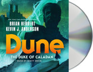 Title: Dune: The Duke of Caladan, Author: Brian Herbert