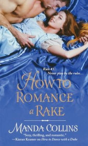 Title: How to Romance a Rake, Author: Manda Collins