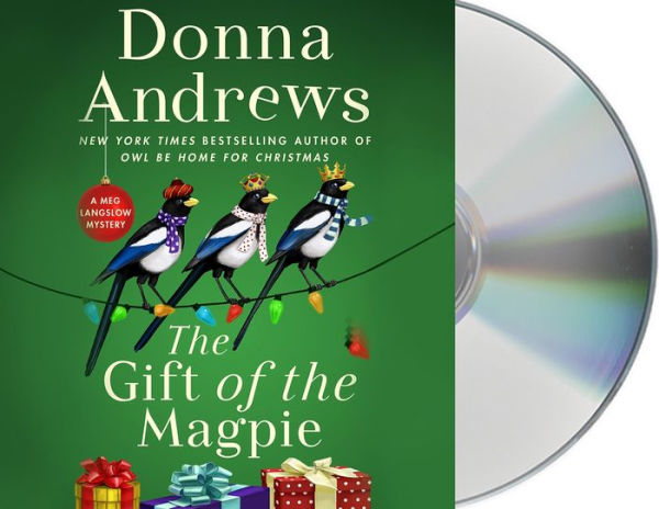 The Gift of the Magpie (Meg Langslow Series #28)