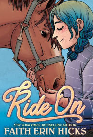 Title: Ride On, Author: Faith Erin Hicks
