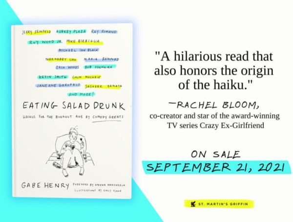 Eating Salad Drunk: Haikus for the Burnout Age by Comedy Greats