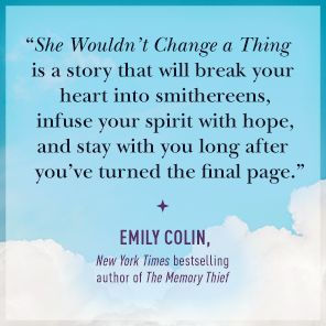 She Wouldn't Change a Thing