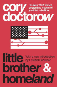 Title: Little Brother & Homeland, Author: Cory Doctorow