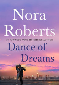 Title: Dance of Dreams, Author: Nora Roberts