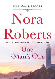 Title: One Man's Art: The MacGregors, Author: Nora Roberts