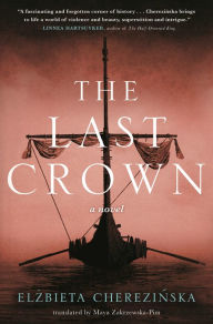 The Last Crown: A Novel