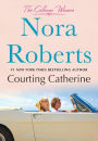 Courting Catherine (Calhoun Women Series #1)