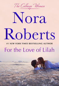 Best free ebook download forum For the Love of Lilah in English 9780727890689