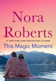 Download ebooks free ipad This Magic Moment DJVU FB2 CHM (English literature) by Nora Roberts 9781250775870