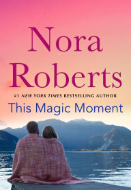 Ebook txt portugues downloadThis Magic Moment9781250775870 CHM FB2 RTF byNora Roberts