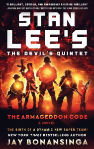 Stan Lee's The Devil's Quintet: The Armageddon Code: A Novel