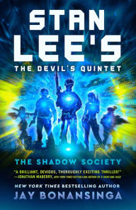Title: Stan Lee's The Devil's Quintet: The Shadow Society, Author: Jay Bonansinga
