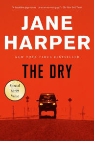 Title: The Dry: A Novel, Author: Jane Harper