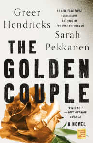 Title: The Golden Couple, Author: Greer Hendricks