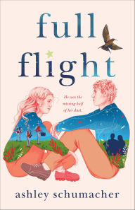 Title: Full Flight, Author: Ashley Schumacher