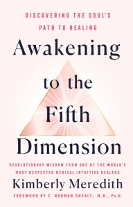 Ebook text download Awakening to the Fifth Dimension: Discovering the Soul's Path to Healing by  9781250780225 (English Edition) 