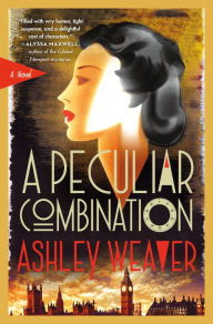 Title: A Peculiar Combination (Electra McDonnell Series #1), Author: Ashley Weaver