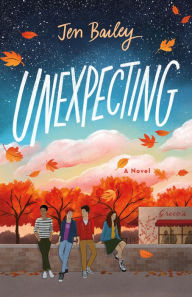 Epub free ebook download Unexpecting: A Novel English version  by Jen Bailey, Jen Bailey
