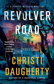 Download books online free kindle Revolver Road: A Harper McClain Mystery by Christi Daugherty