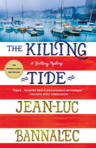 Free downloads for kindle books online The Killing Tide: A Brittany Mystery by Jean-Luc Bannalec (English literature) 9781250781659