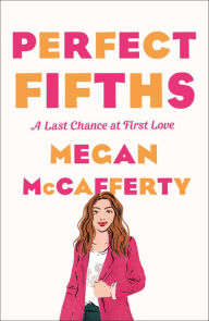 Title: Perfect Fifths: A Jessica Darling Novel, Author: Megan McCafferty