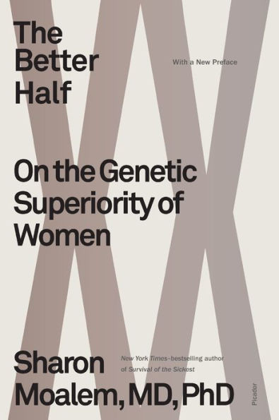 the Better Half: On Genetic Superiority of Women