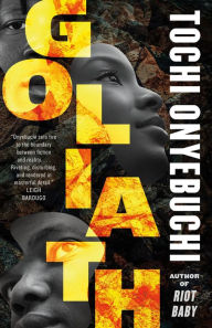 Title: Goliath, Author: Tochi Onyebuchi
