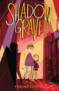 Title: Shadow Grave, Author: Marina Cohen