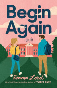 Ebook forums download Begin Again: A Novel by Emma Lord