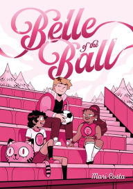 Textbooks download online Belle of the Ball 9781250784124 PDF by Mari Costa in English